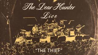 The Dear Hunter "The Thief" (Live)