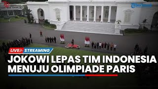 Presiden Jokowi Lepas Tim Indonesia Menuju Olympic Games XXXIII Paris 2024