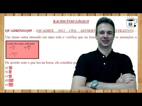 0960 - QUADRIX - 2012 - CFQ - RACIOCÍNIO LÓGICO (www.gurudamatematica.com.br)