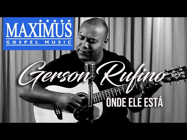 Download Onde Ele Está – Gerson Rufino