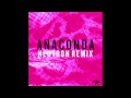 Anaconda (Neutron Remix)