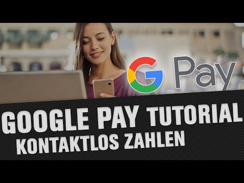 Bezahlen mit dem Handy - Google Pay Tutorial (Einrichtung & Tipps)