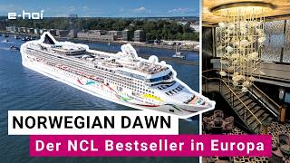 Norwegian Dawn im Schiffsrundgang: Darum ist sie NCLs Kreuzfahrt Bestseller in Europa!