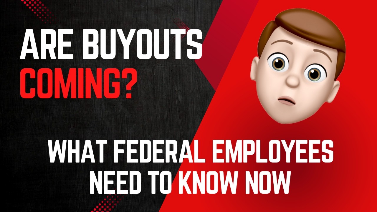 Federal Employee Buyouts Explained: Are They Coming Soon?