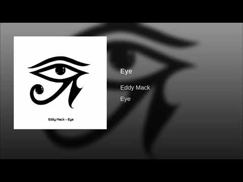 Eddy Mack - Eye