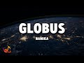 NAMIKA GLOBUS Lyrics