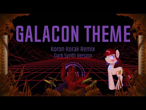 Koron Korak - Galacon Theme (Dark Synth Remix)