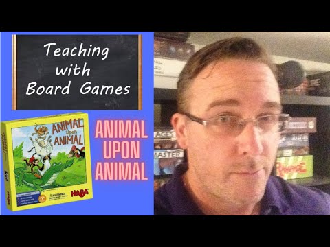 Board Game Teacher: &quot;Animal Upon Animal&quot;