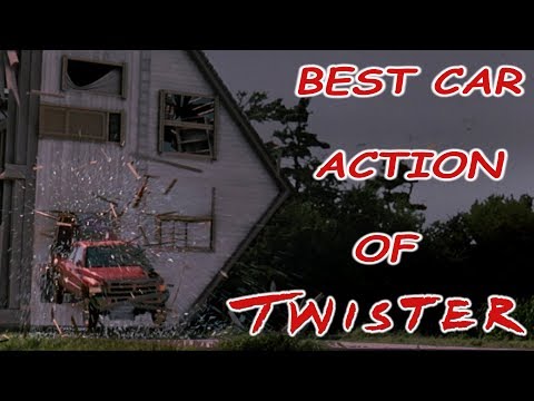 Best Car Action of Twister