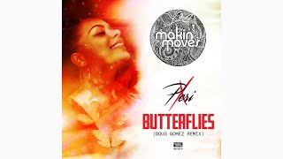 Peri X - Butterflies (Doug Gomez Merecumbe Remix)