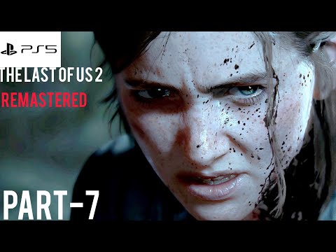 THE LAST OF US PART 2 Remastered  Walkthrough Gameplay Part -7 THEATRE (PS5)