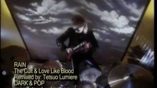 DARK & POP (10 of 24) RAIN The Cult & Love Like Blood