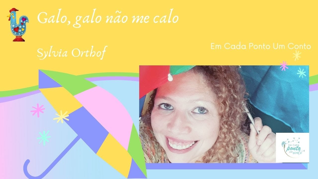Watch Now GALO GALO, NÃO ME CALO - SYLVIA ORTHOF GALO GALO, NÃO ME CALO - SYLVIA ORTHOF