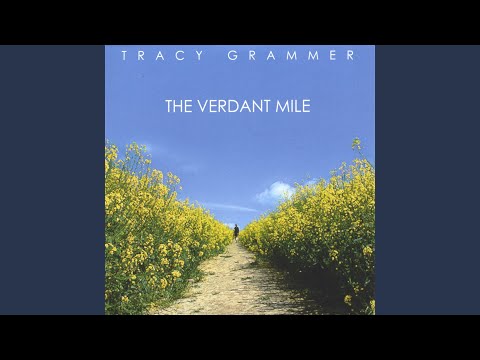 The Verdant Mile - Tracy Grammer