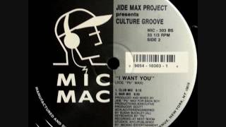 Culture Groove - I Want You (Club Mix)