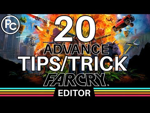 Far Cry 5 - 20 Quick Advance Tips and Trick for Editor