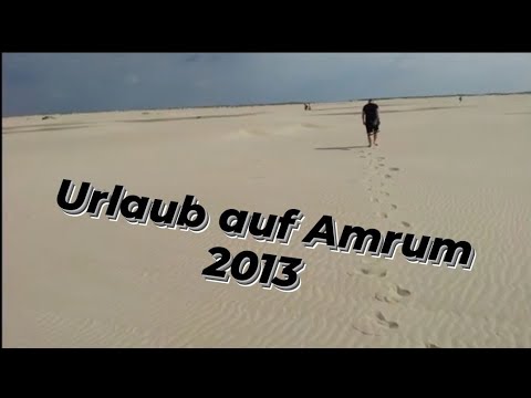 Urlaub auf Amrum 2013 Rückblick Impressionen