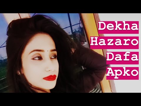 Deepika srivastava Dekha hzaro dafa song 
