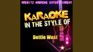 Last Time I Saw Him (In the Style of Dottie West) (Karaoke Version)