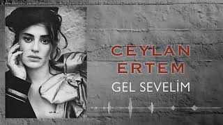 Ceylan ertem gel sevelim...