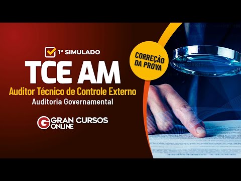 Correção Ao Vivo - 1º Simulado TCE AM - Auditor Técnico - Especialidade: Auditoria Governamental