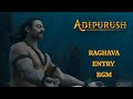 Adipurush - Raghava Entry BGM | Original Sound Track | Dolby Atmos | Prabhas | Om Raut | 4k