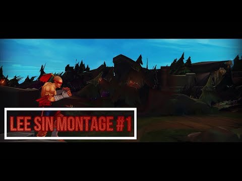 LEE SIN MONTAGE #1