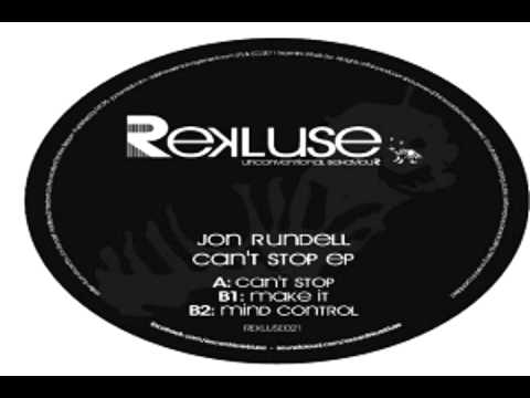 Jon Rundell - Can't Stop