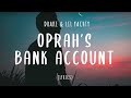 Lil Yachty Oprah 039 s Bank Account Lyrics Lil Yachty Oprah 039 s Bank Account Lyrics