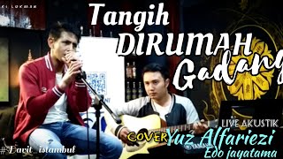 Download lagu TANGIH DIRUMAH GADANG COVER YUZ ALFARIEZI{•live•AKUSTIK}#zalmon_Davit istambul mp3 Download lagu TANGIH DIRUMAH GADANG COVER YUZ ALFARIEZI{•live•AKUSTIK}#zalmon_Davit istambul mp3