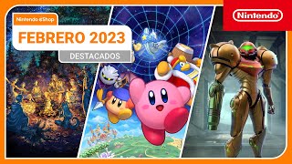 Nintendo Destacados de Nintendo eShop - Febrero de 2023 anuncio