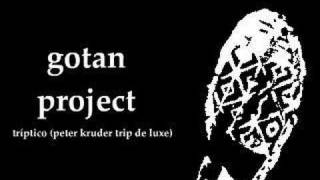 Gotan Project - Tríptico (Peter Kruder Trip de Luxe)