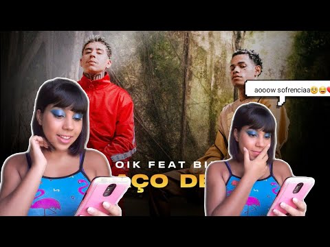 REACT- OIK (pedaço de mim) ft:.BIN🥵❤