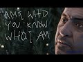 Am I Who You Know Who I Am