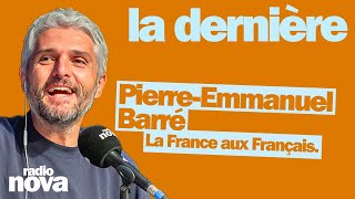 France for the French - A column by Pierre-Emmanuel Barré