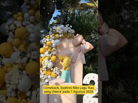 Comeback, Syahrini Rilis Lagu 'Kau yang Utama' pada 7 Agustus 2026