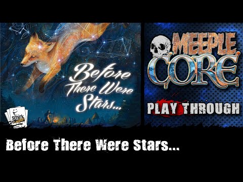 MeepleCore Podcast EP61 - Before There Were Stars play though