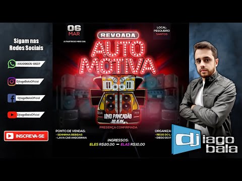 CD PROMOCIONAL REVOADA AUTOMOTIVA DIA 06 DE MARÇO NO PESQUEIRO SANTOS - DJ IAGO BALA