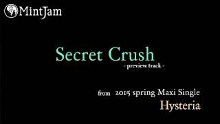 - Secret Crush / MintJam