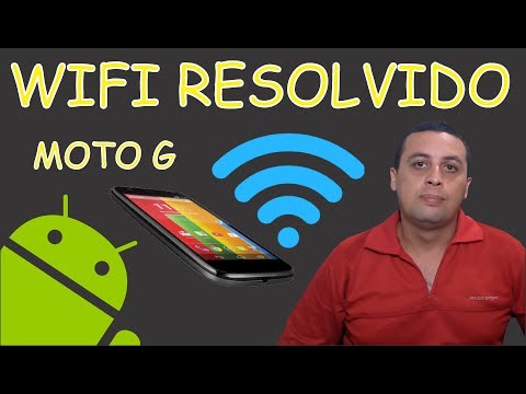 MOTO G WIFI RESOLVIDO  (ATUALIZADO)