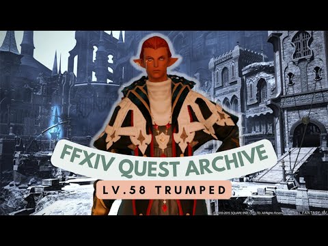 Astrologian: Lv.58 Trumped | FFXIV Quest Archive | No Commentary