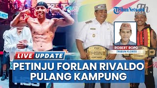 Penyambutan Petinju asal Manggarai Timur oleh Pemda, Forlan Rivaldo Datang Beserta Keluarganya