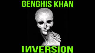 GENGHIS KHAN - INVERSION ft. DP (daily planet)