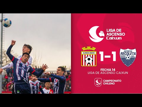 #LigadeAscensoCaixun | Curicó Unido 1 - 1 Deportes Recoleta | #Fecha14