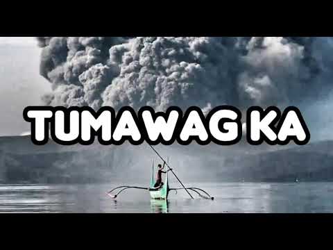 TUMAWAG KA LYRIC VIDEO