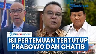 Terungkap, Isi Pertemuan Tertutup Prabowo dan Chatib yang Santer Diisukan Bakal Gantikan Purbaya