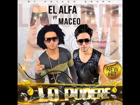 El Alfa Ft Maceo   Lo Podere Prod  Bubloy