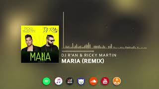 Dj R&#39;AN x RICKY MARTIN - 🔥 MARIA (Remix 2k20)🔥