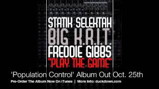 Statik Selektah - "Play The Game" feat. Big K.R.I.T. & Freddie Gibbs  (Audio)