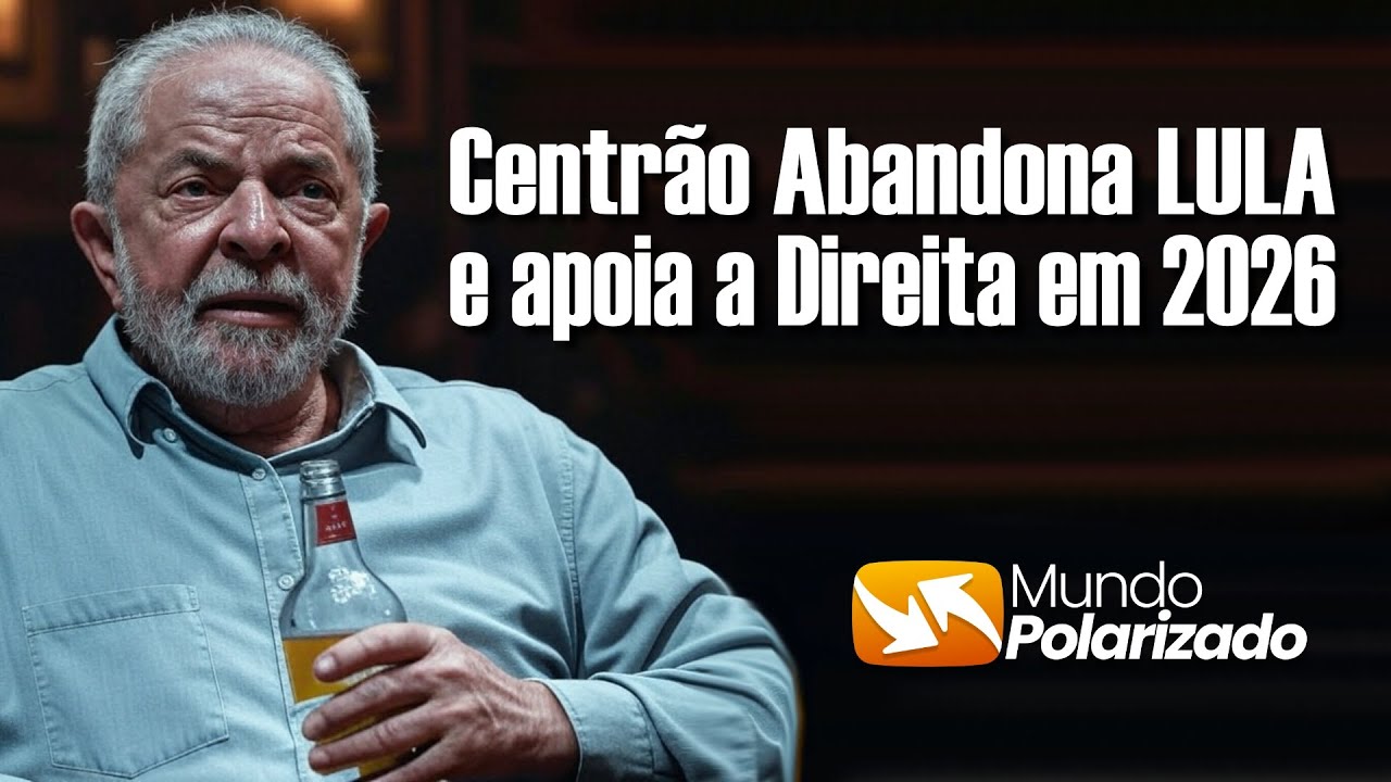 Centrão ABANDONA LULA e resolve apoiar a DIREITA em 2026